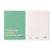 To Pause To Feel To Remember